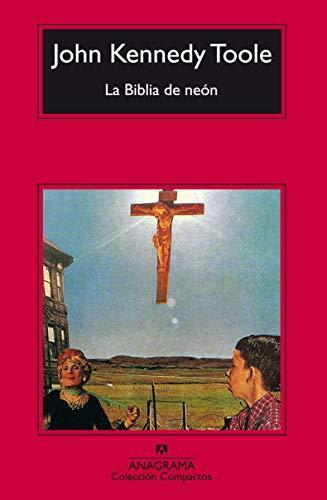 John Kennedy Toole: La Biblia de neón (Spanish language)