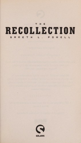 Gareth L. Powell: The recollection (2011, Solaris)