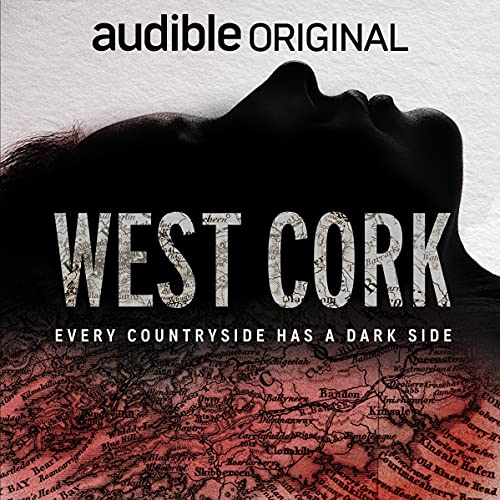 West Cork (AudiobookFormat, Audible Originals)