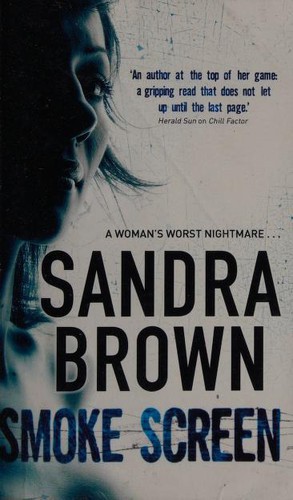 Sandra Brown: Smoke Screen (2008, Hodder)
