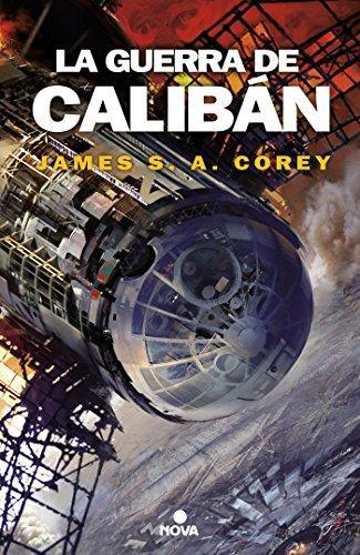 James S. A. Corey: La guerra de Calibán (Spanish language)