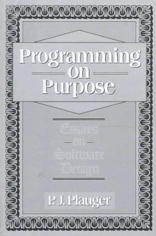 P. J. Plauger: Programming on Purpose (1993)
