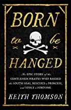 Keith Thomson: Born to Be Hanged (2022, Little Brown & Company)