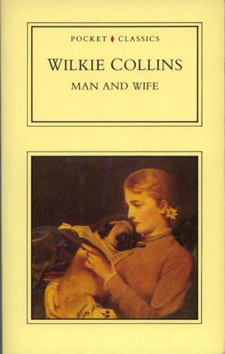 Wilkie Collins: Man and Wife (Paperback, 1990, Alan Sutton)