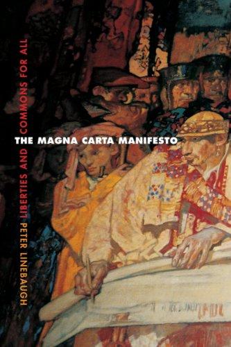 Peter Linebaugh: The Magna Carta Manifesto (Hardcover, 2008, University of California Press)