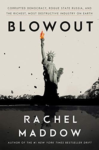 Rachel Maddow: Blowout (Hardcover, 2019, Crown)