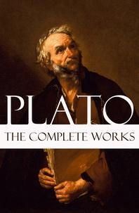Plato: The Complete Works of Plato