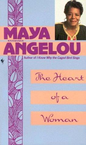 Maya Angelou: The Heart of a Woman (Paperback, 1984, Bantam)