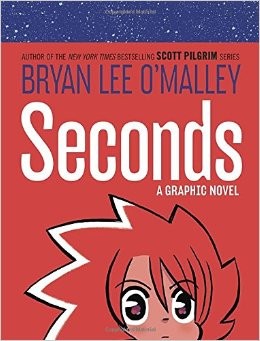 Bryan Lee O'Malley: Seconds (2014, Ballantine Books)