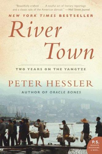Peter Hessler: River Town (Paperback, 2006, Harper Perennial)
