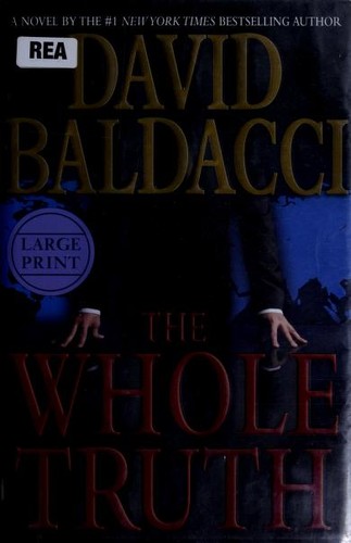 David Baldacci: The Whole Truth (Hardcover, 2008, Grand Central Publishing)