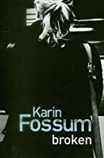 Karin Fossum: Broken (2008, Harvill Secker)