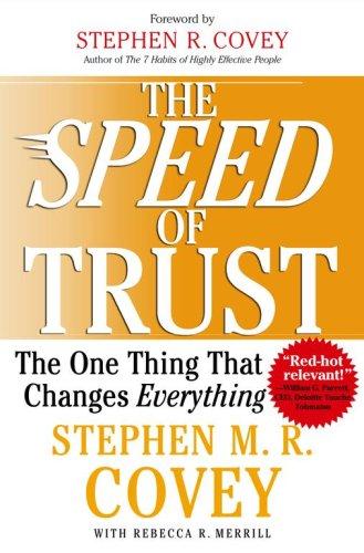 Stephen R. Covey, Rebecca R. Merrill: The SPEED of Trust (Hardcover, 2006, Free Press)