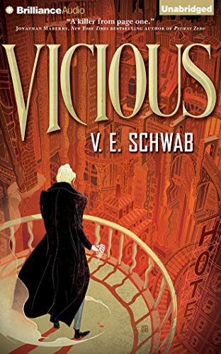 V. E. Schwab, Noah Michael Levine: Vicious (AudiobookFormat, 2015, Brilliance Audio)