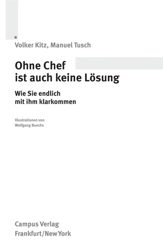 Volker Kitz: Ohne Chef ist auch keine Lo sung (German language, 2009, Campus-Verl.)