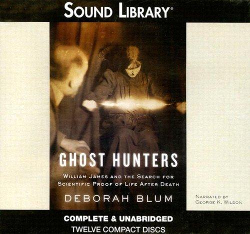 Deborah Blum: Ghost Hunters (AudiobookFormat, 2006, Sound Library)