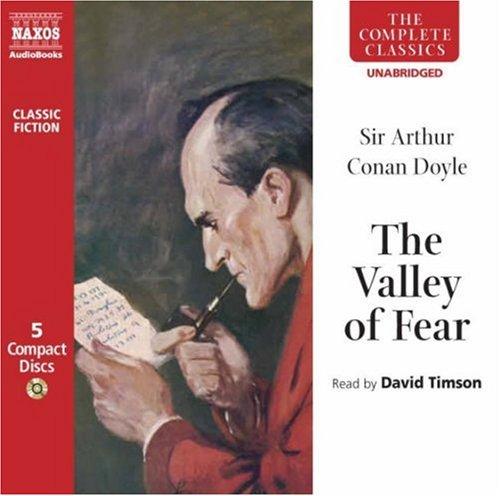 Arthur Conan Doyle: The Valley of Fear (Complete Classics) (AudiobookFormat, 2007, Naxos of America)