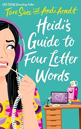 Tara Sivec: Heidi's Guide to Four Letter Words (Paperback, 2019, Independently published)