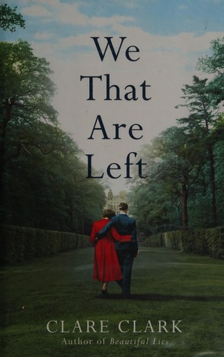 Clare Clark: We that are left (2015)