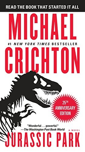 Michael Crichton: Jurassic Park: A Novel (2012, Ballantine Books)