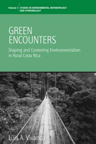 L, A Vivanco: Green Encounters (Paperback, 2007, Berghahn Books)
