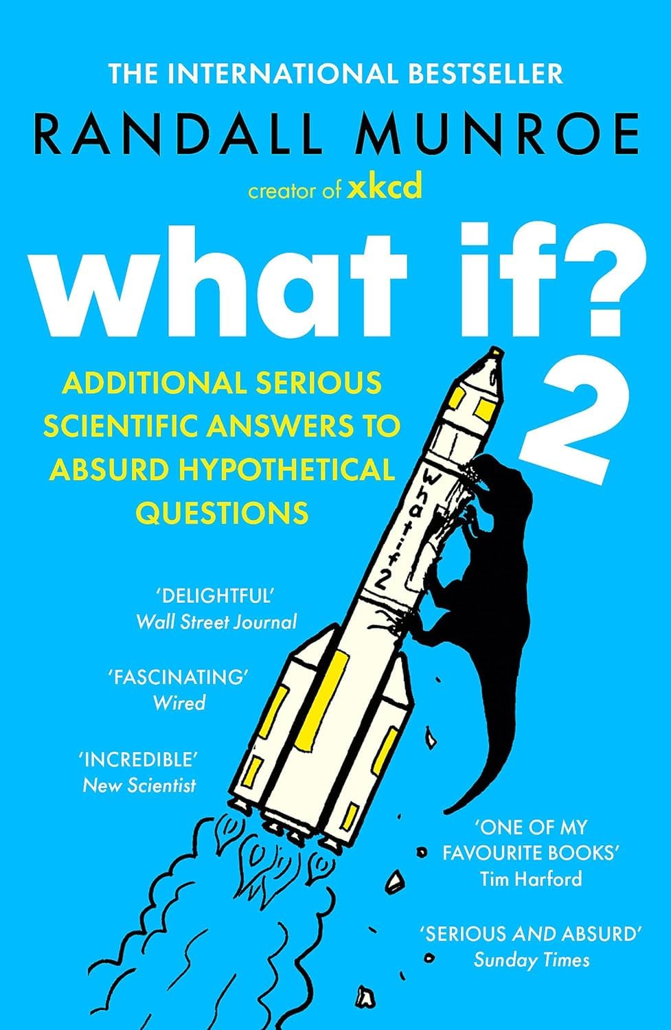 Randall Munroe: What If? 2 (2023, Hodder & Stoughton)