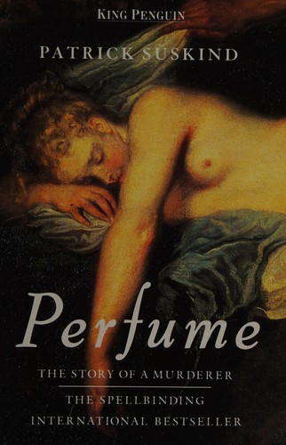 Patrick Süskind: Perfume (1987, Penguin Books)