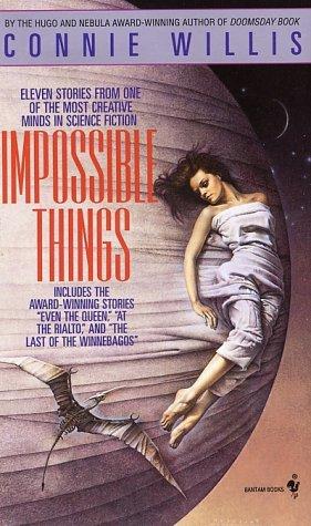 Connie Willis: Impossible Things (Paperback, 1993, Spectra)