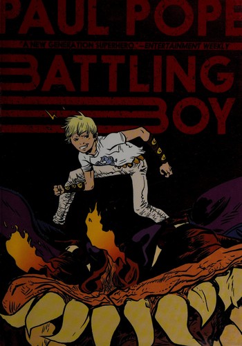 Paul Pope: Battling Boy (2013)