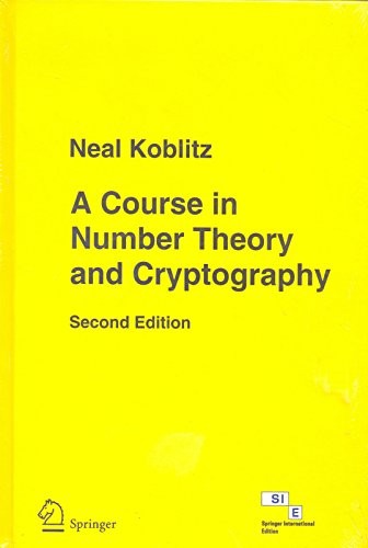 KOBLITZ NEAL: A Course in Number Theory and Cryptography, 2e (Paperback, 2010, n/a)