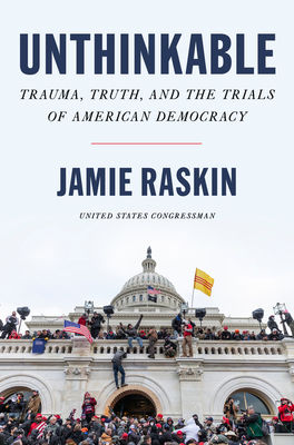 Jamie Raskin: Unthinkable (EBook, 2022)