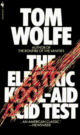 Tom Wolfe (woodcarver), Tom Wolfe: The electric kool-aid acid test (Paperback, 1997, Bantam Books)