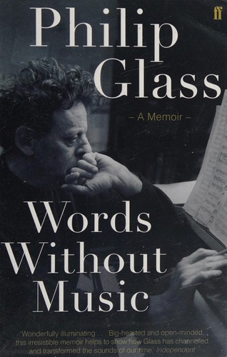 Philip Glass: Words without music (2015)