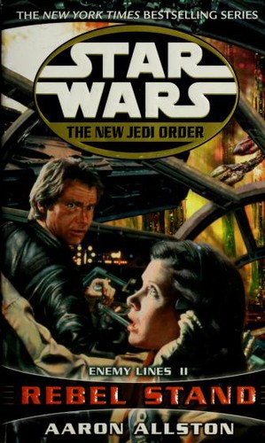 Aaron Allston: Star Wars: Enemy Lines II: Rebel Stand (2002, Ballantine Books)