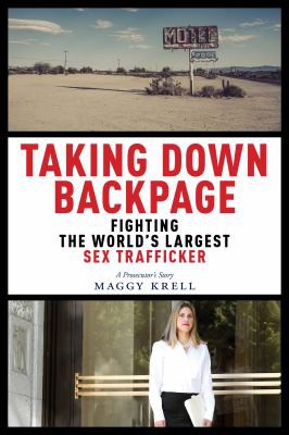 Maggy Krell: Taking down Backpage (2022, New York University Press)