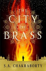 S. A. Chakraborty: The City of Brass (Paperback, 2018, Harper Voyager)