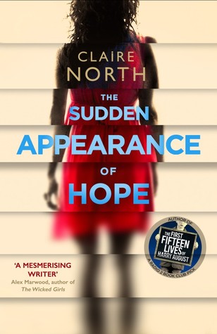 The Sudden Appearance of Hope (Hardcover, 2016, Redhook Books/Orbit)