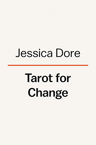 Jessica Dore: Tarot for Change (Hardcover, 2021, Penguin Life)