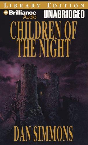 Dan Simmons: Children of the Night (AudiobookFormat, 2008, Brilliance Audio on MP3-CD Lib Ed)
