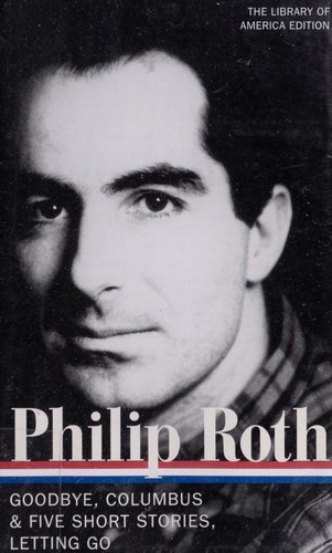 Philip Roth: Novels & stories, 1959-1962 (2005, Library of America)