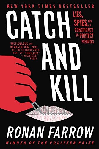 Ronan Farrow: Catch and Kill (Paperback, 2020, Back Bay Books)