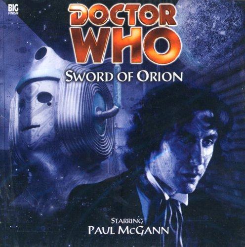 Nicholas Briggs: Sword of Orion (AudiobookFormat, 2001, Big Finish Productions Ltd)