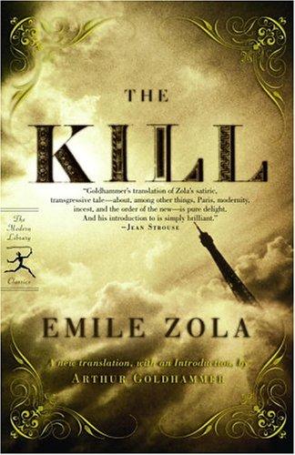 Émile Zola: The Kill (Paperback, 2005, Modern Library)