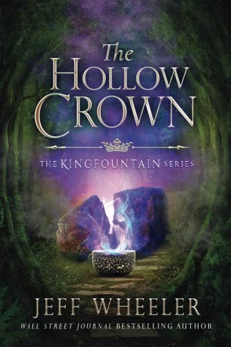 Jeff Wheeler: The Hollow Crown (Kingfountain) (2017, 47North)