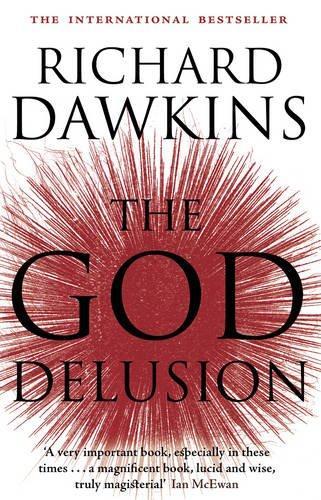 Richard Dawkins: The God Delusion (EBook, 2009, Transworld)