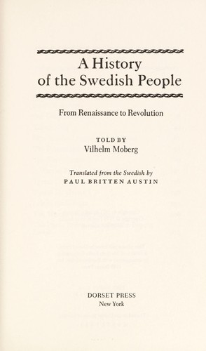 Vilhelm Moberg: A History of the Swedish People: Volume II (Hardcover, 1989, Dorset House Publishing Co Inc)