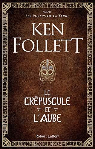 Ken Follett: Le Crépuscule et l'Aube (French language, 2020)