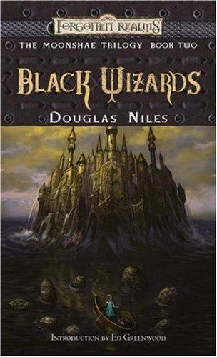 Douglas Niles: Black wizards (2004, Wizards of the Coast)