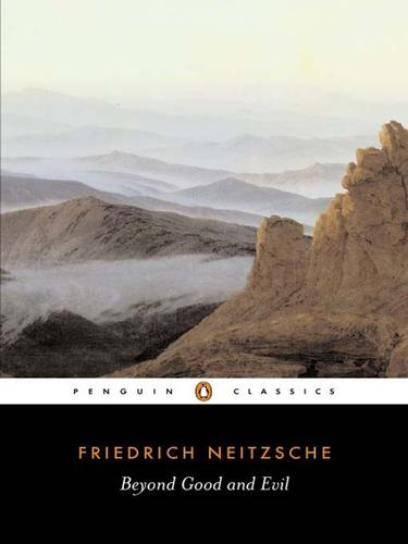 Friedrich Nietzsche: Beyond Good and Evil (EBook, 2010, Penguin Group UK)