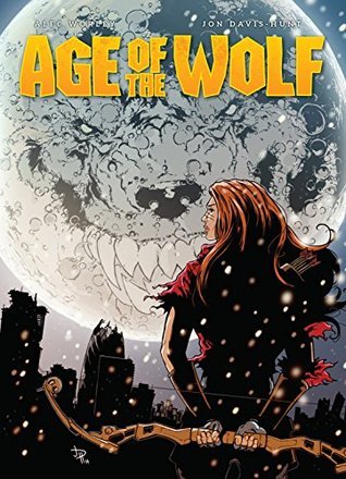 Worley, Alec, Hunt, Jon Davis: Age of the Wolf (2014, 2000 AD Graphic Novels)